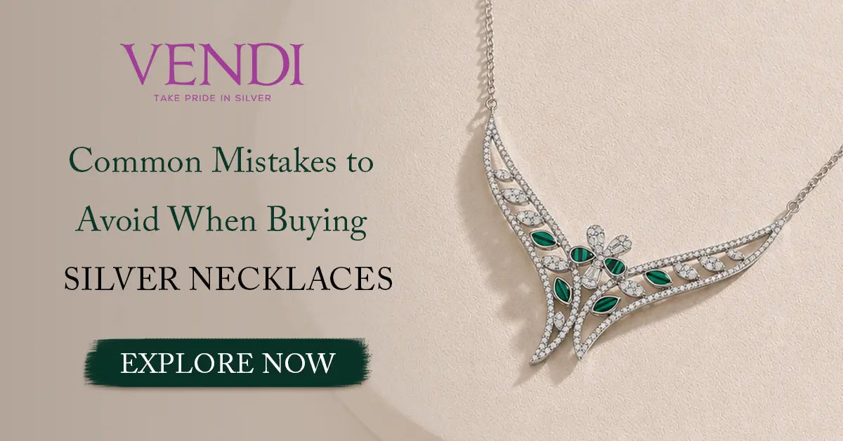 Common Mistakes to Avoid When Buying Silver Necklaces