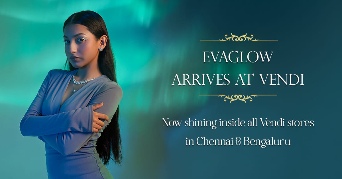 Evaglow Diamonds X Vendi – A New Chapter of Brilliance