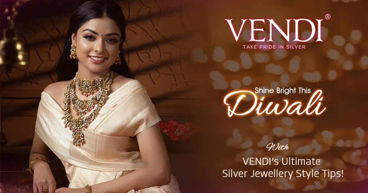 Shine Bright This Diwali: VENDI’s Ultimate Silver Jewellery Style Tips!