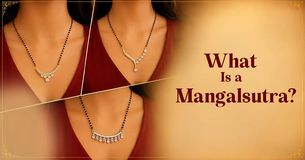 What Is a Mangalsutra? Meaning, History & Traditions Explained