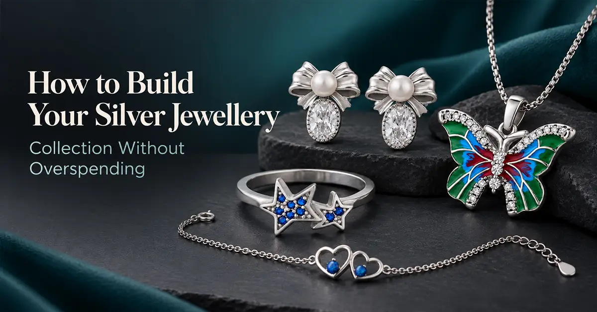 How to Build Your Silver Jewellery Collection Without Overspending