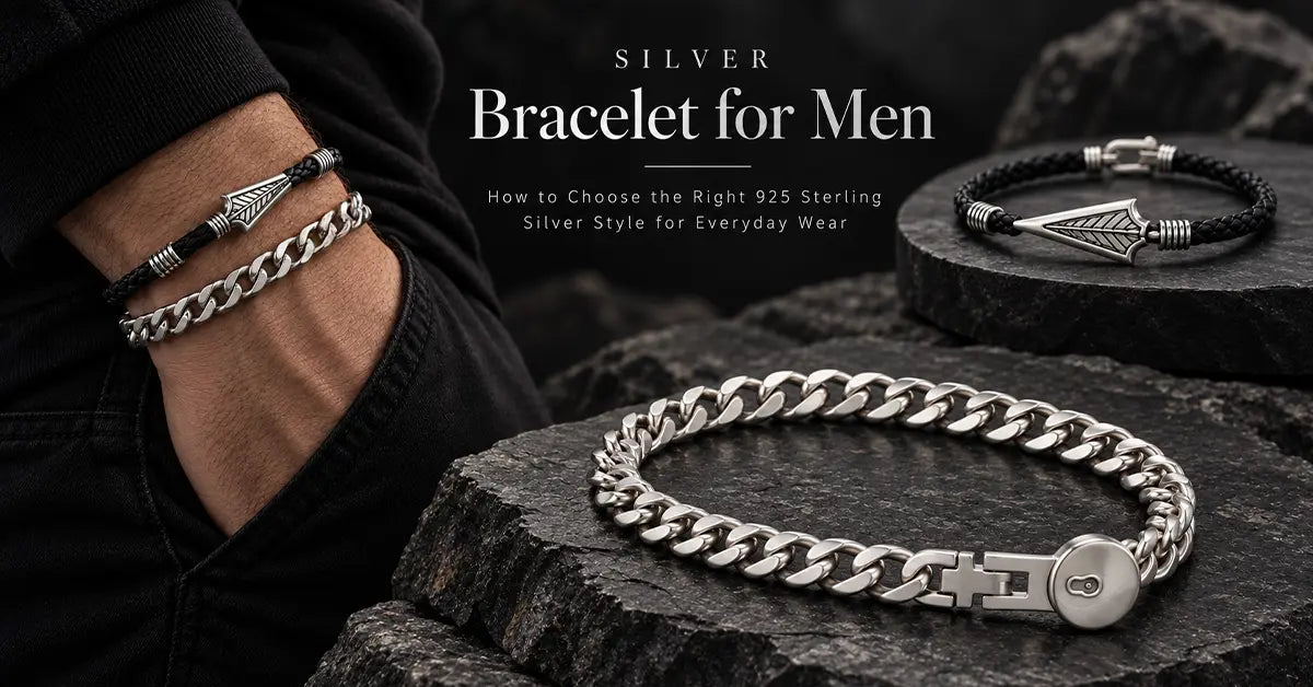 Silver Bracelet for Men: How to Choose the Right 925 Sterling Silver Style for Everyday Wear
